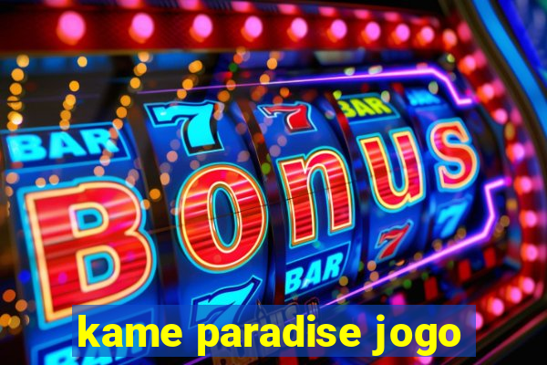 kame paradise jogo